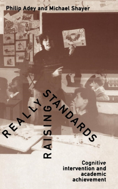 Book cover of: Really Raising Standards. By: Philip Adey