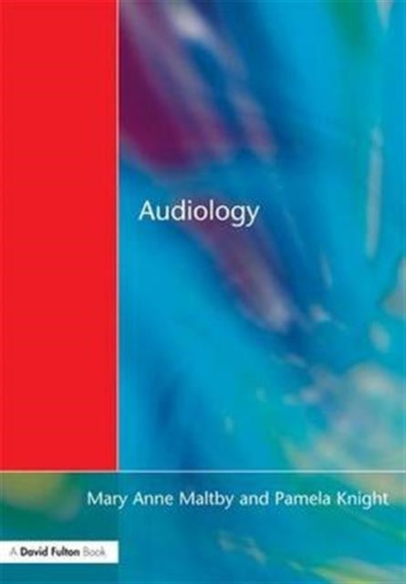 Book cover of: Audiology. By: Mary Anne Maltby