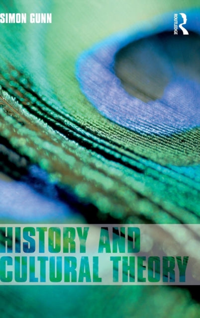 Book cover of: History and Cultural Theory. By: Simon Gunn