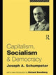 Book cover of: Capitalism, Socialism and Democracy. By: Joseph Alois Schumpeter