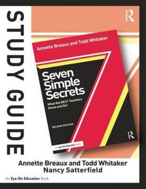 Book cover of: Study Guide, Seven Simple Secrets. By: Annette Breaux