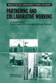 Book cover of: Partnering and Collaborative Working. By: Rona Westgate