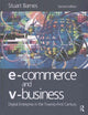 Book cover of: E-Commerce and V-Business. By: Stuart Barnes