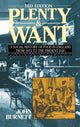 Book cover of: Plenty and Want. By: Proffessor John Burnett
