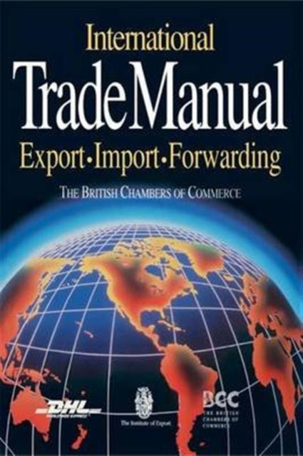 Book cover of: International Trade Manual. By: British Chambers of Commerce