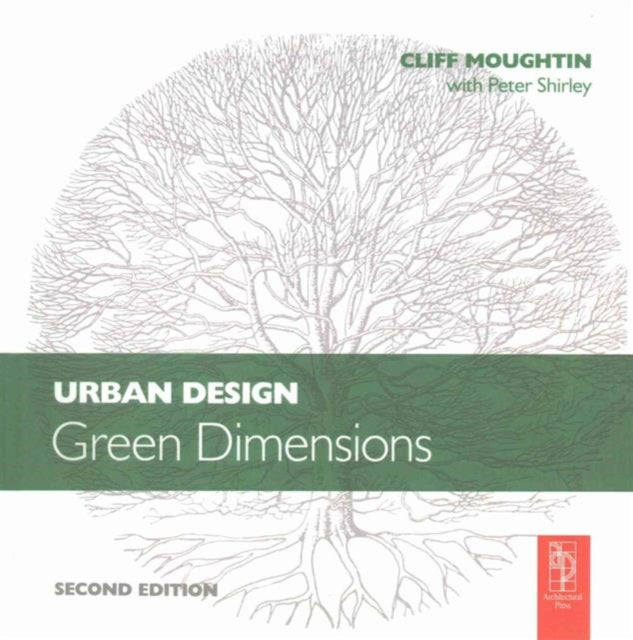 Book cover of: Urban Design: Green Dimensions. By: Peter Shirley