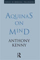 Book cover of: Aquinas on Mind. By: Sir Anthony Kenny