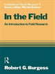 Book cover of: In the Field. By: Robert G. Burgess