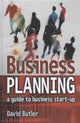 Book cover of: Business Planning: A Guide to Business Start-Up. By: David Butler