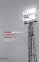 Book cover of: Sport in the City. By: Chris Gratton