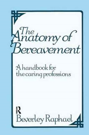 Anatomy of Bereavement