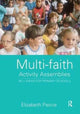 Book cover of: Multi-Faith Activity Assemblies. By: Elizabeth Peirce