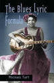 Book cover of: Blues Lyric Formula. By: Michael Taft