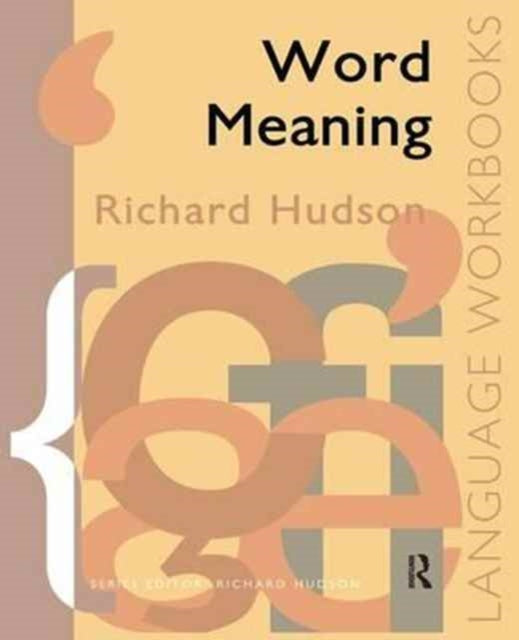 Book cover of: Word Meaning. By: Richard Hudson