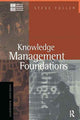 Book cover of: Knowledge Management Foundations. By: Steve Fuller
