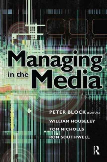 Book cover of: Managing in the Media. By: William Houseley