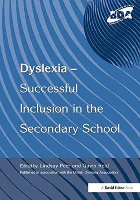 Book cover of: Dyslexia-Successful Inclusion in the Secondary School