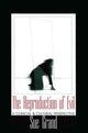 Book cover of: Reproduction of Evil. By: Sue Grand