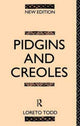 Book cover of: Pidgins and Creoles. By: Professor Loreto Todd