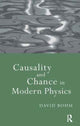 Book cover of: Causality and Chance in Modern Physics. By: David Bohm