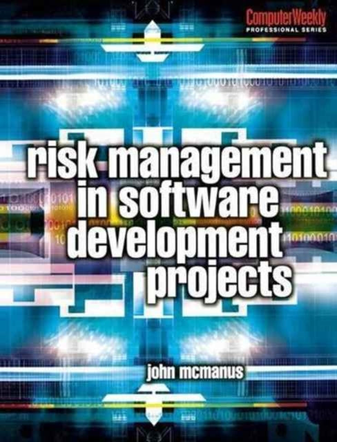Book cover of: Risk Management in Software Development Projects. By: John McManus