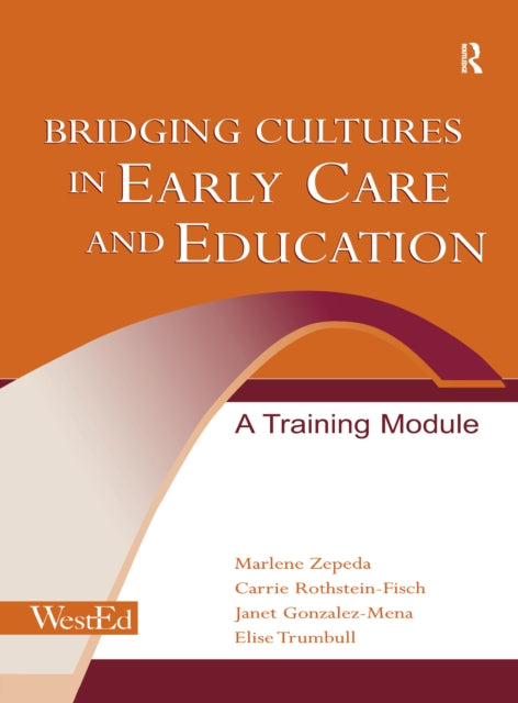 Book cover of: Bridging Cultures in Early Care and Education. By: Marlene Zepeda