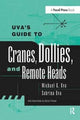 Book cover of: Uva's Guide To Cranes, Dollies, and Remote Heads. By: Michael Uva