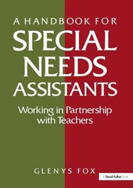 Book cover of: Handbook for Special Needs Assistants. By: Glenys Fox
