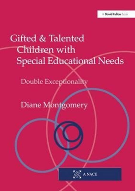 Book cover of: Gifted and Talented Children with Special Educational Needs. By: Diane Montgomery