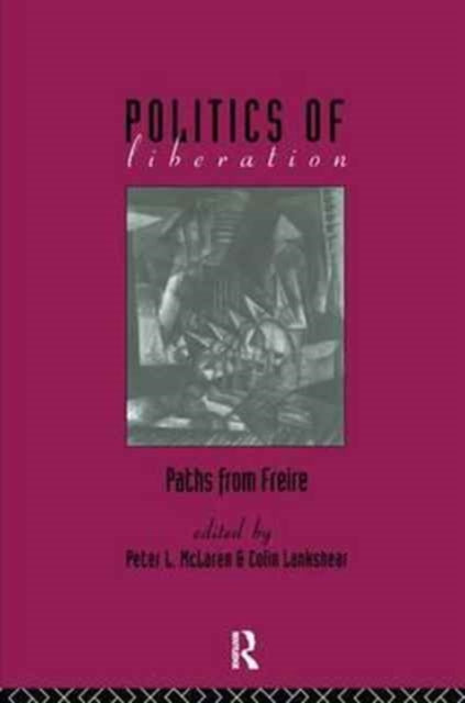 Book cover of: Politics of Liberation. By: Colin Lankshear