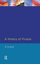 Book cover of: History of Prussia. By: H. W. Koch