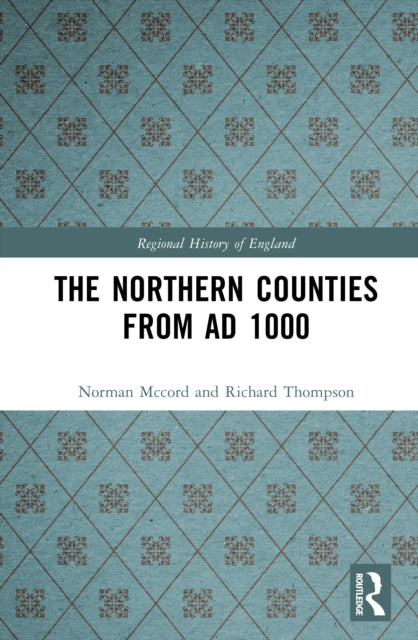 Book cover of: Northern Counties from AD 1000. By: Norman McCord