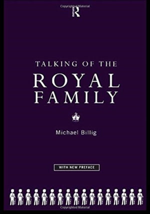 Talking of the Royal Family