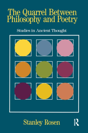 The Quarrel Between Philosophy and Poetry