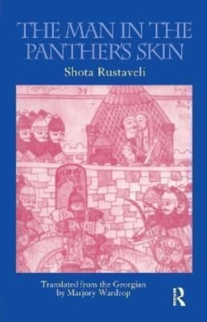 Book cover of: Man in the Panther's Skin. By: Shot'ha Rust'haveli Rusthaveli