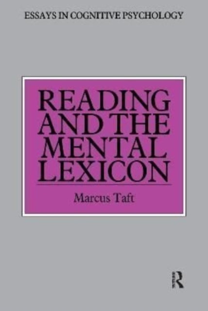Book cover of: Reading and the Mental Lexicon. By: Marcus Taft