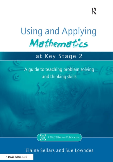 Book cover of: Using and Applying Mathematics at Key Stage 2