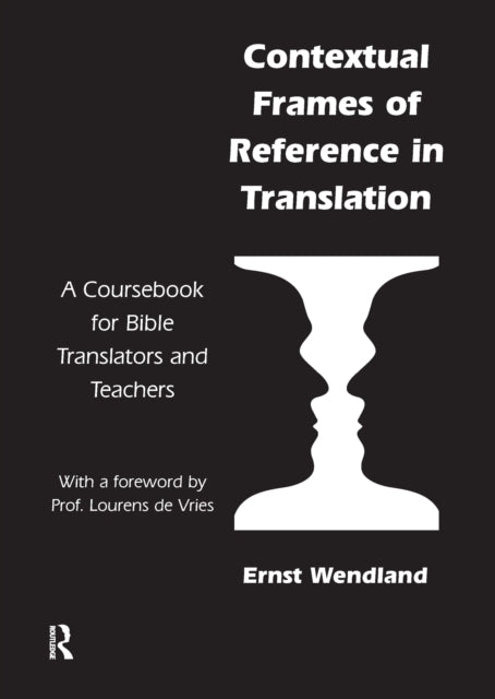 Book cover of: Contextual Frames of Reference in Translation. By: Ernst Wendland