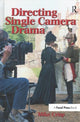 Book cover of: Directing Single Camera Drama. By: Mike Crisp