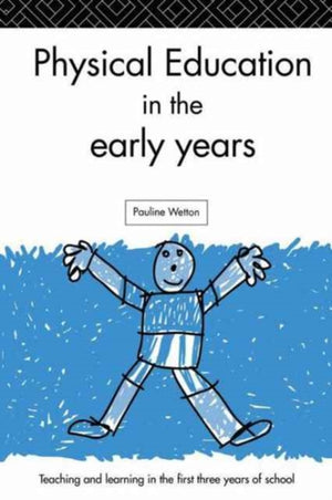 Physical Education in the Early Years