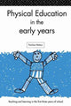 Book cover of: Physical Education in the Early Years. By: Pauline Wetton