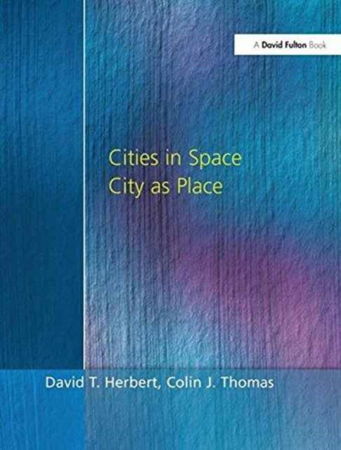 Book cover of: Cities In Space. By: Prof David Herbert