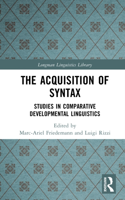 Book cover of: Acquisition of Syntax. By: Marc-Ariel Friedemann