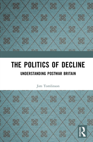 The Politics of Decline