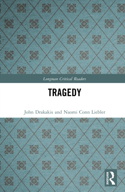 Book cover of: Tragedy. By: John Drakakis