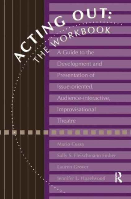 Book cover of: Acting Out: The Workbook. By: Mario Cossa