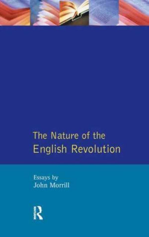 The Nature of the English Revolution