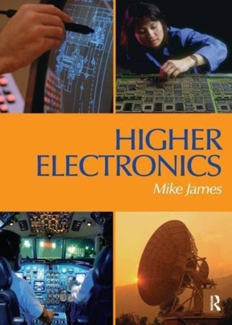 Book cover of: Higher Electronics. By: Mike James