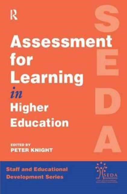Book cover of: Assessment for Learning in Higher Education. By: Knight, Peter, Peter