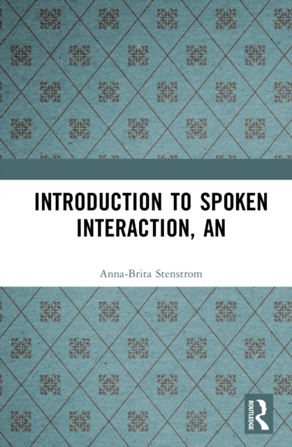 Introduction to Spoken Interaction, An
